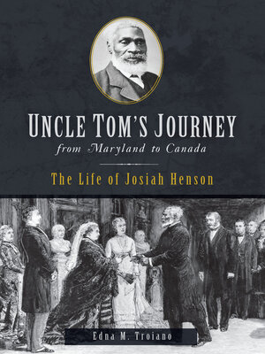 cover image of Uncle Tom's Journey from Maryland to Canada